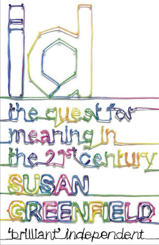 ID: The Quest for Meaning in the 21st Century